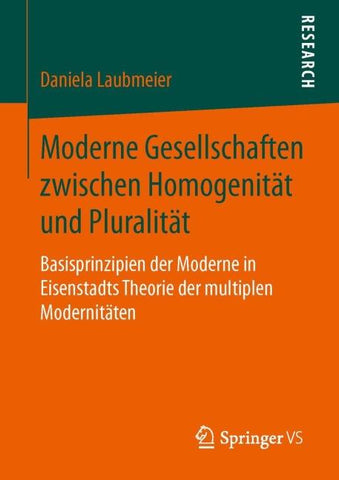 Moderne Gesellschaften zwischen Homogenität und Pluralität
