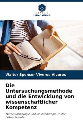 Die Untersuchungsmethode und die Entwicklung von wissenschaftlicher Kompetenz