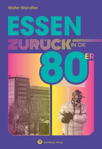 Essen - Zurück in die 80er
