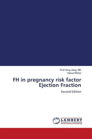 FH in pregnancy risk factor Ejection Fraction