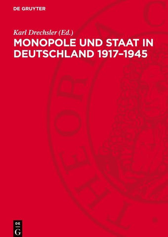 Monopole und Staat in Deutschland 1917–1945