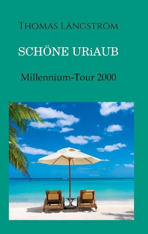 Schöne Uriaub