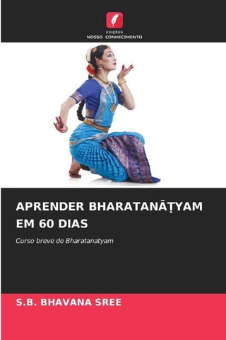 APRENDER BHARATAN¿¿YAM EM 60 DIAS