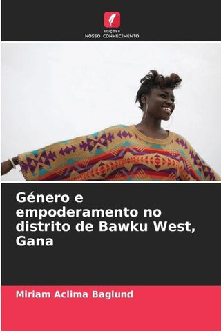 Género e empoderamento no distrito de Bawku West, Gana
