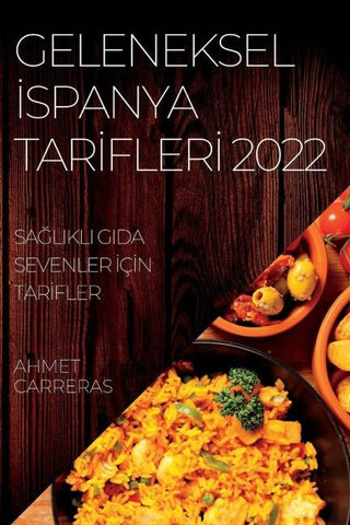 GELENEKSEL ¿SPANYA TAR¿FLER¿ 2022