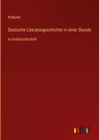 Deutsche Literaturgeschichte in einer Stunde