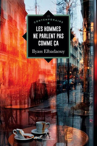 ' Les hommes ne parlent pas comme ça"