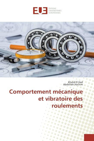 Comportement mécanique et vibratoire des roulements