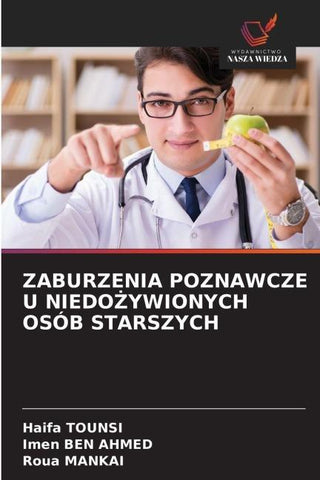 ZABURZENIA POZNAWCZE U NIEDO¿YWIONYCH OSÓB STARSZYCH