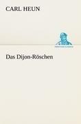 Das Dijon-Röschen