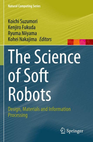 The Science of Soft Robots