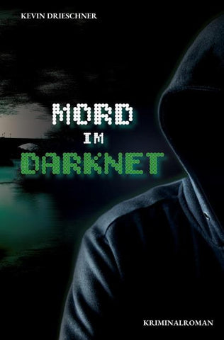 Mord im Darknet