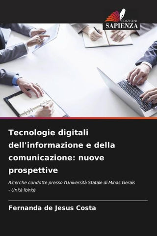 Tecnologie digitali dell'informazione e della comunicazione: nuove prospettive