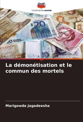 La démonétisation et le commun des mortels