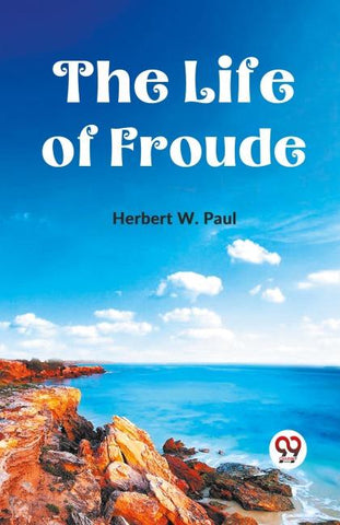The Life Of Froude
