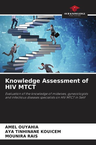 Knowledge Assessment of HIV MTCT