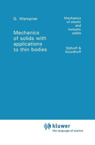 Mechanics of Solids with Applications to Thin Bodies