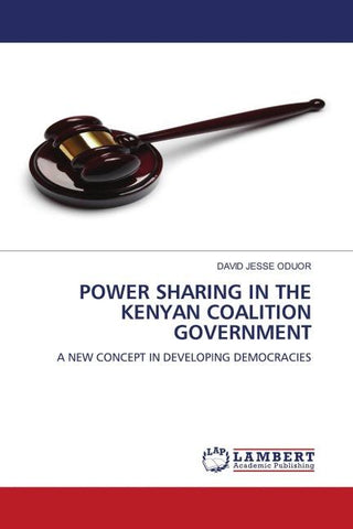 POWER SHARING IN THE KENYAN COALITION GOVERNMENT