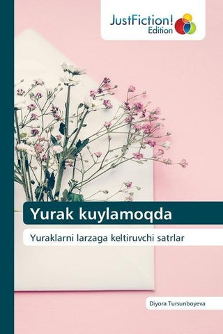 Yurak kuylamoqda