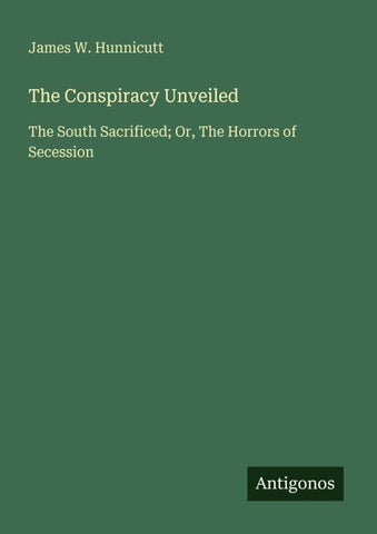 The Conspiracy Unveiled