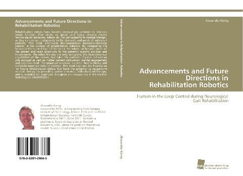 Advancements and Future Directions in Rehabilitation Robotics
