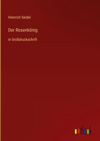 Der Rosenkönig