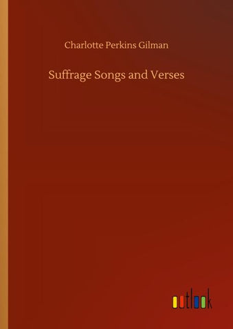 Suffrage Songs and Verses