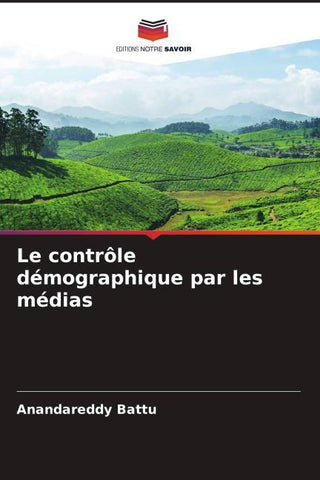 Le contrôle démographique par les médias