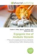 Ergogenic Use of Anabolic Steroids