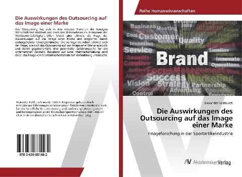 Die Auswirkungen des Outsourcing auf das Image einer Marke