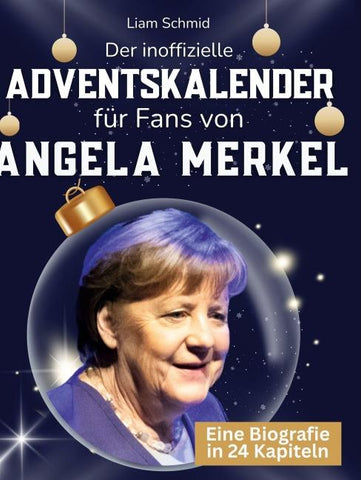 Der inoffizielle Adventskalender für Fans von Angela Merkel