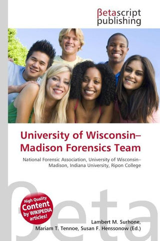 University of Wisconsin-Madison Forensics Team