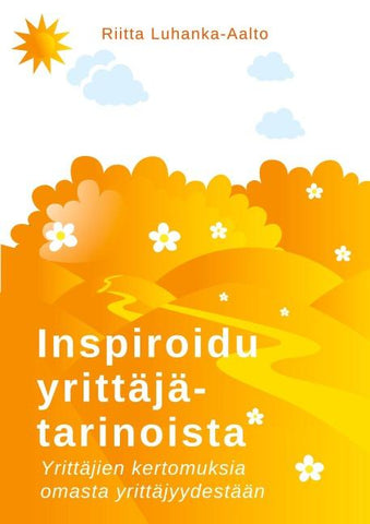 Inspiroidu yrittäjätarinoista