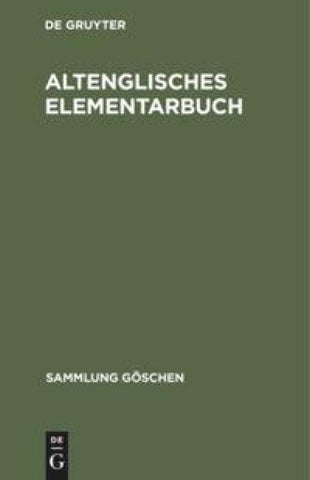 Altenglisches Elementarbuch