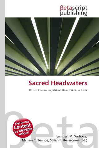 Sacred Headwaters