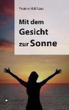 Mit dem Gesicht zur Sonne