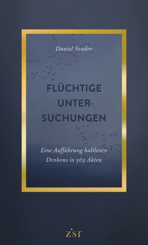 Flüchtige Untersuchungen