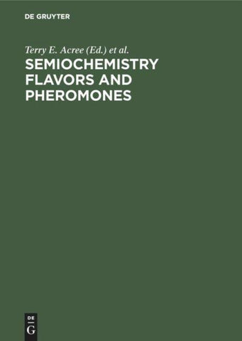 Semiochemistry Flavors and Pheromones
