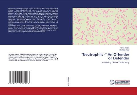 "Neutrophils -" An Offender or Defender