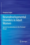 Neurodevelopmental Disorders in Adult Women
