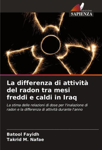 La differenza di attività del radon tra mesi freddi e caldi in Iraq