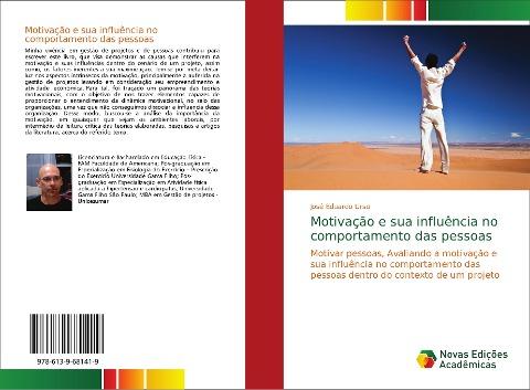 Motivação e sua influência no comportamento das pessoas