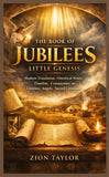 THE BOOK OF JUBILEES: LITTLE GENESIS