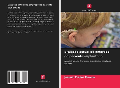 Situação actual de emprego do paciente implantado