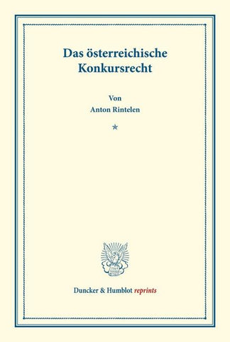 Das österreichische Konkursrecht.