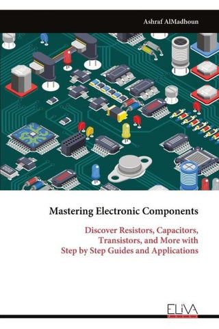 Mastering Electronic Components
