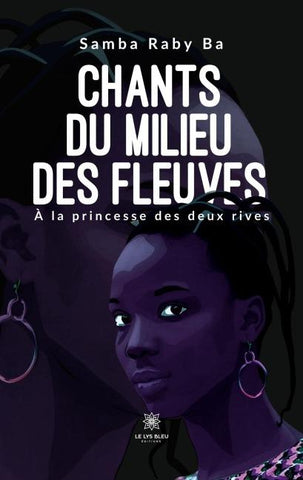Chants du milieu des fleuves