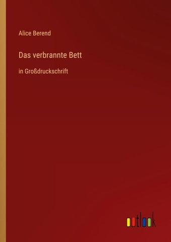 Das verbrannte Bett