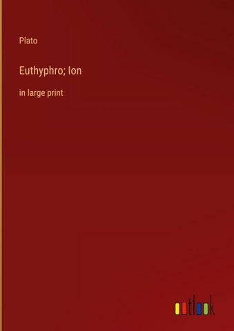 Euthyphro; Ion