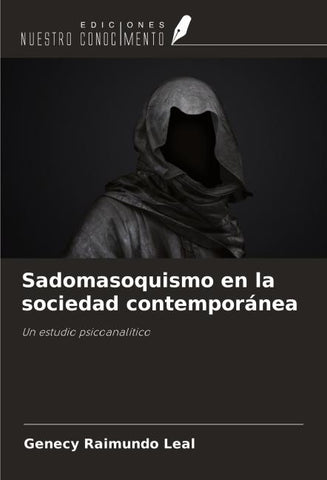 Sadomasoquismo en la sociedad contemporánea